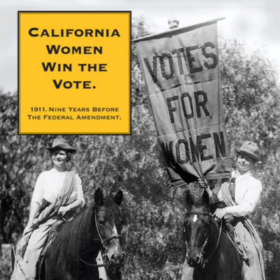 2 women on horseback carrying signs California Women Win the Vote
