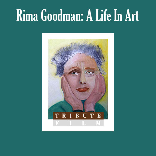 Rima Goodman: A Life in Art