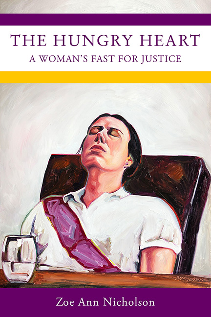 Cover of The Hungry Heart: A Woman's Fast for Justice